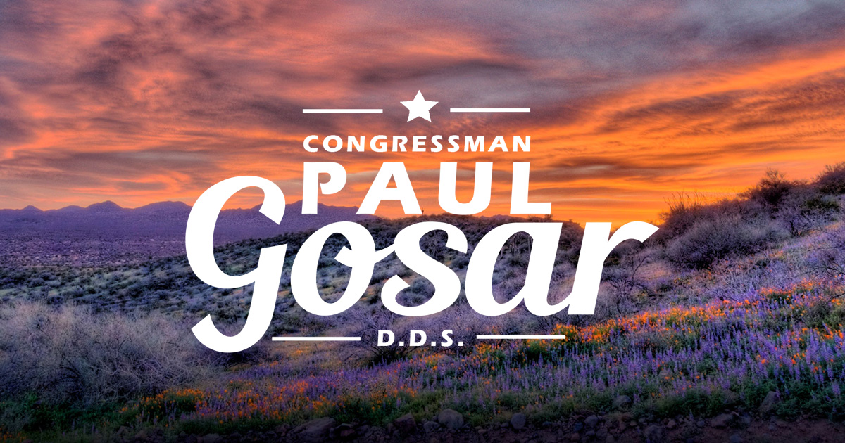 Unsubscribe | Congressman Paul Gosar D.D.S